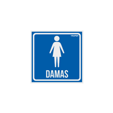 Letrero de señalización "DAMAS"