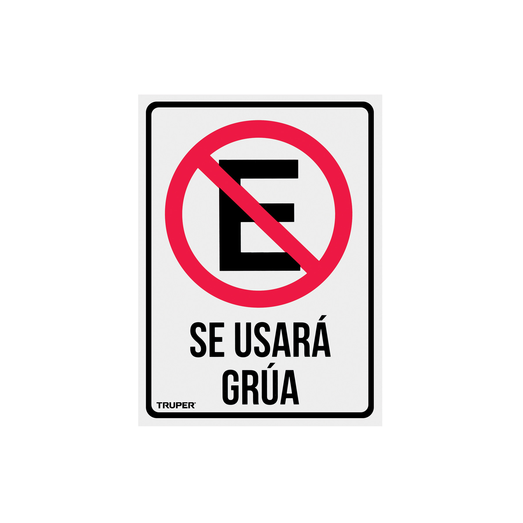 Letrero de señalización "NO ESTACIONARSE"